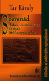 SZERENÁD DOBRA, CINTÁNYÉRRA ÉS MÁS ÜTŐHANGSZEREKRE