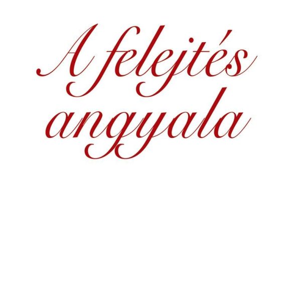 A FELEJTÉS ANGYALA