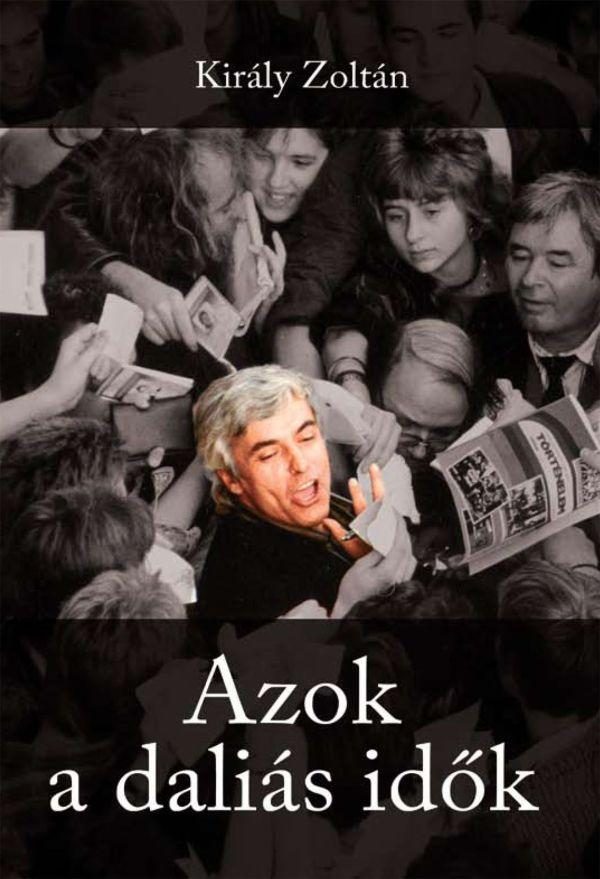AZOK A DALIÁS IDŐK - DVD MELLÉKLETTEL