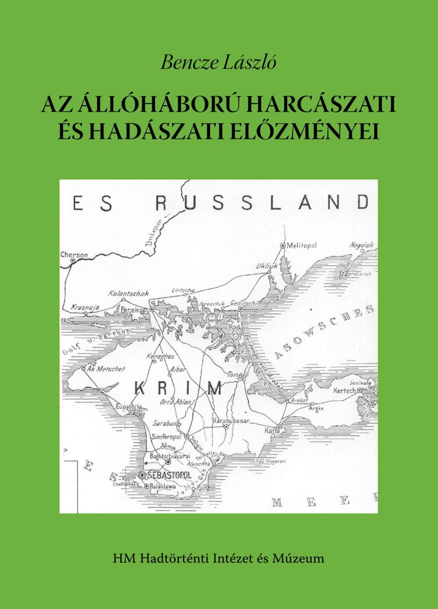 AZ ÁLLÓHÁBORÚ HARCÁSZATI ÉS HADÁSZATI ELŐZMÉNYEI
