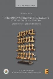 ÖNKORMÁNYZATI KÖZSZOLGÁLTATÁSOK SZERVEZÉSE ÉS IGAZGATÁSA