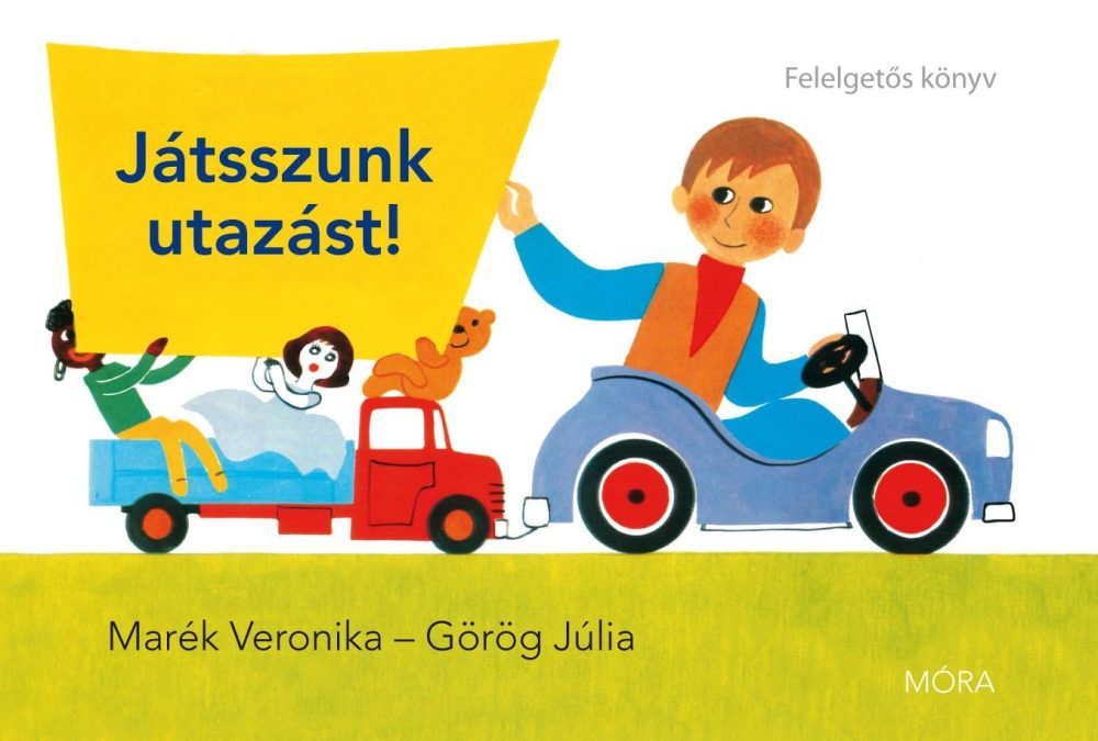 JÁTSSZUNK UTAZÁST! - FELELGETŐS KÖNYV