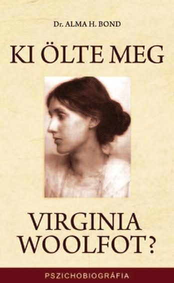 KI ÖLTE MEG VIRGINIA WOOLFOT?
