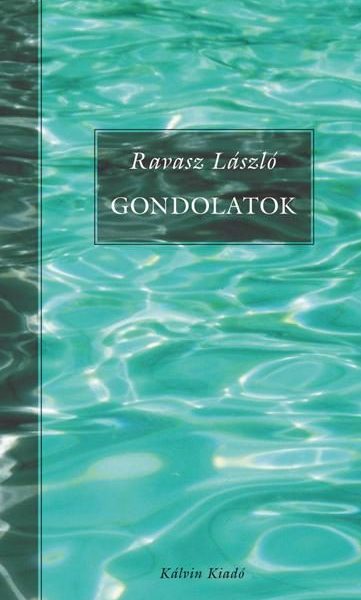GONDOLATOK - (KÁLVIN KIADÓ)