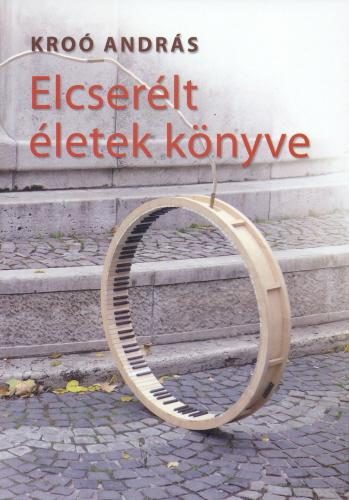 ELCSERÉLT ÉLETEK KÖNYVE