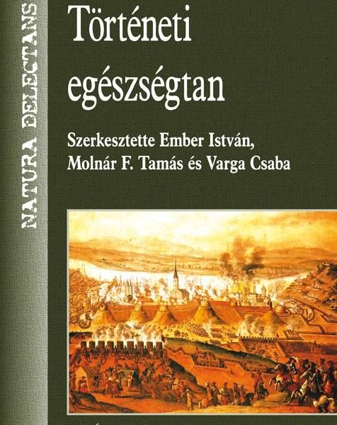 TÖRTÉNETI EGÉSZSÉGTAN