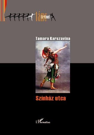 SZÍNHÁZ UTCA - TÁNC TÖRTÉNET