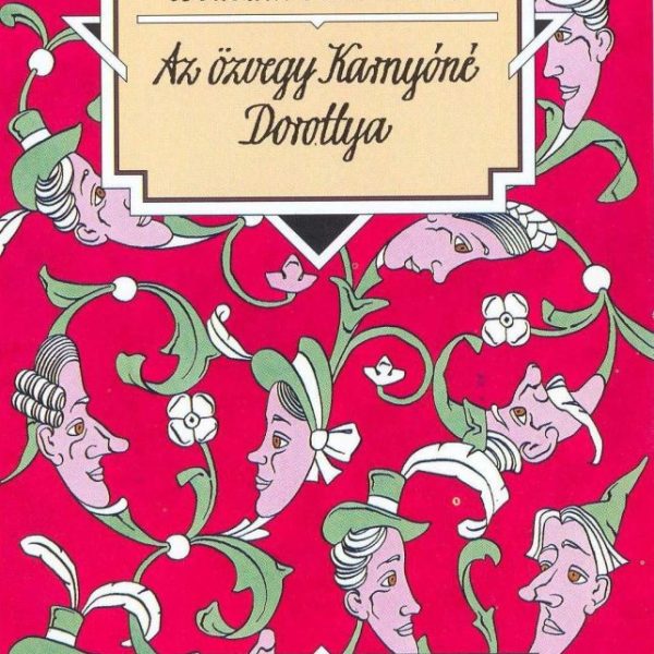 AZ ÖZVEGY KARNYÓNÉ - DOROTTYA - TALENTUM DIÁKKÖNYVTÁR