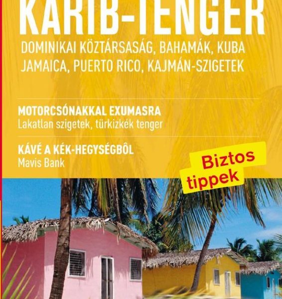 KARIB-SZIGETEK - ÚJ MARCO POLO