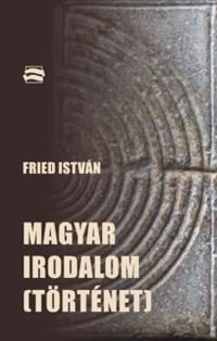MAGYAR IRODALOM (TÖRTÉNET)