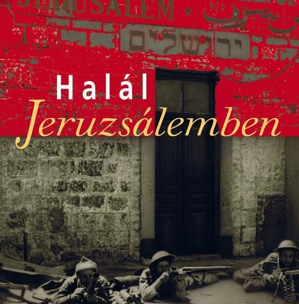HALÁL JERUZSÁLEMBEN