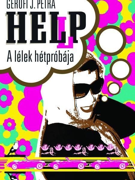 HELLP! - A LÉLEK HÉTPRÓBÁJA
