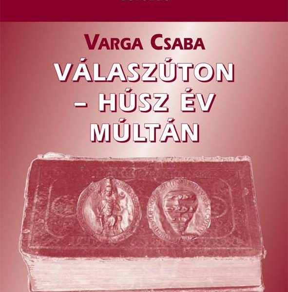 VÁLASZÚTON - HÚSZ ÉV MÚLTÁN