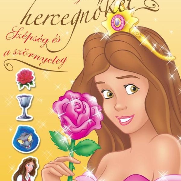 RAGASSZ HERCEGNŐKET! - A SZÉPSÉG ÉS A SZÖRNYETEG
