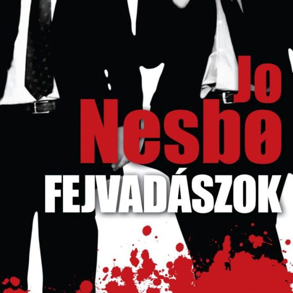 FEJVADÁSZOK - SKANDINÁV KRIMIK