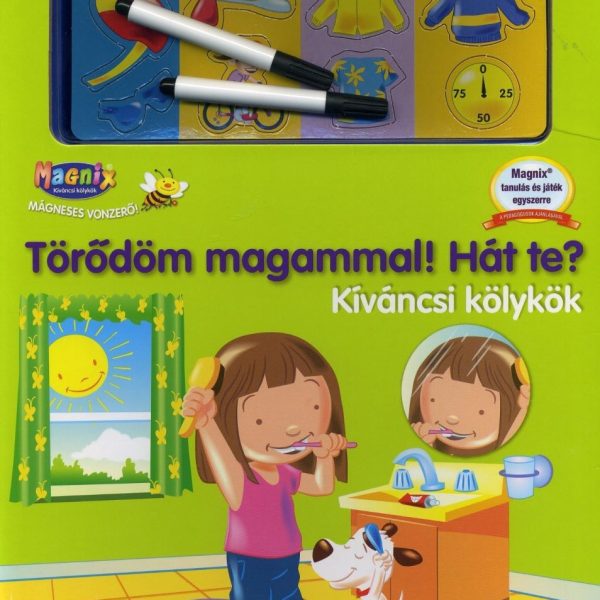 TÖRŐDÖM MAGAMMAL! HÁT TE? - KÍVÁNCSI KÖLYKÖK