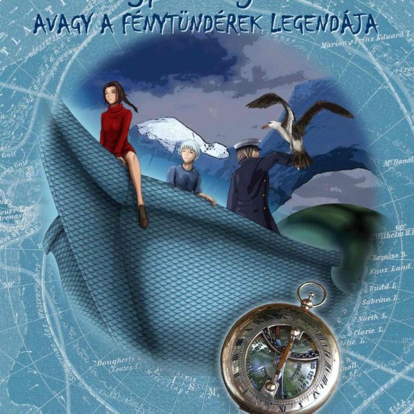 A JÉGPOR NYOMÁBAN AVAGY A FÉNYTÜNDÉREK LEGENDÁJA