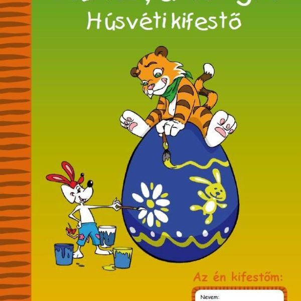 OSZKÁR, A KISTIGRIS - HÚSVÉTI KIFESTŐ