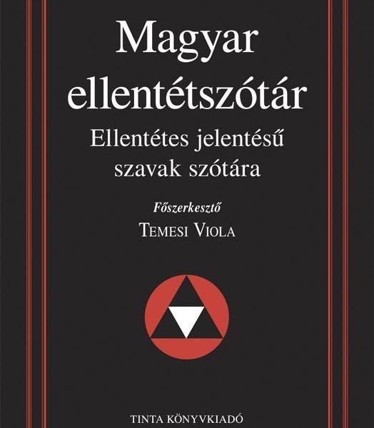 MAGYAR ELLENTÉTSZÓTÁR