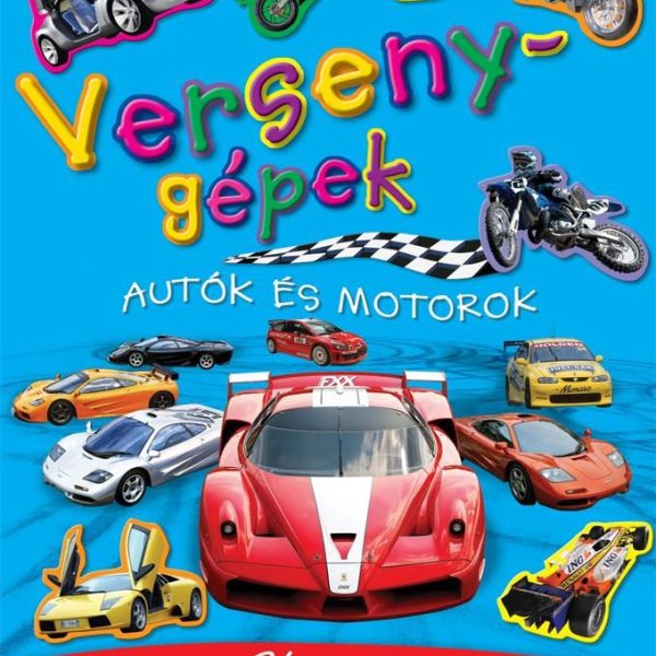 VERSENYGÉPEK - AUTÓK ÉS MOTOROK - MATRICÁSFÜZET 36 MATRICÁVAL