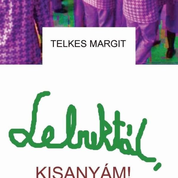 LEBUKTÁL, KISANYÁM!