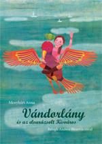 VÁNDORLÁNY ÉS AZ ELVARÁZSOLT KISVÁROS