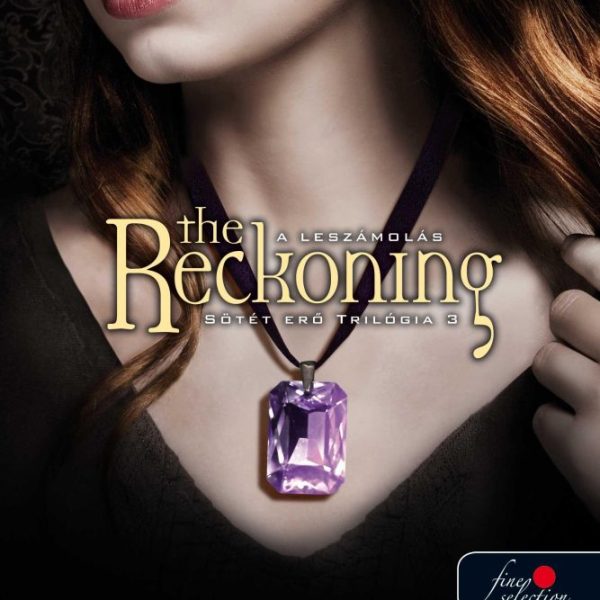 THE RECKONING - A LESZÁMOLÁS - SÖTÉT ERŐ 3. - FŰZÖTT -