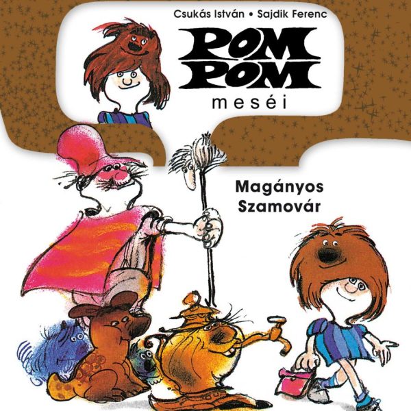 MAGÁNYOS SZAMOVÁR - POM POM MESÉI 11.