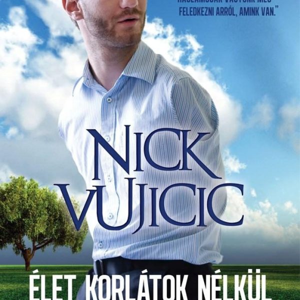 ÉLET KORLÁTOK NÉLKÜL