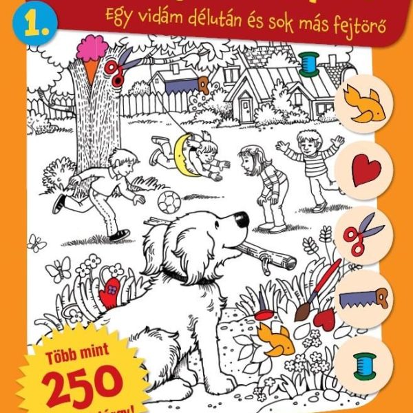 REJTETT KÉPEK 1. - EGY VIDÁM DÉLUTÁN ÉS SOK MÁS FEJTÖRŐ