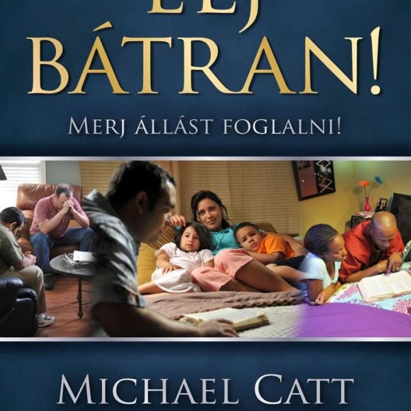 ÉLJ BÁTRAN! - MERJ ÁLLÁST FOGLALNI!