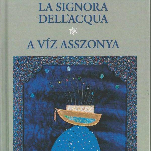 A VÍZ ASSZONYA