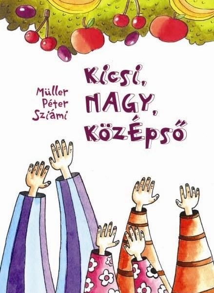 KICSI, NAGY, KÖZÉPSŐ