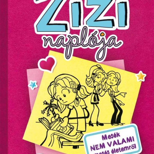 EGY ZIZI NAPLÓJA 2. - BULI VAN! -