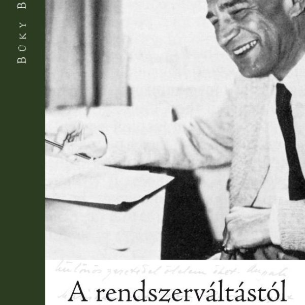 A RENDSZERVÁLTÁSTÓL AZ ELITVÁLTÁSIG