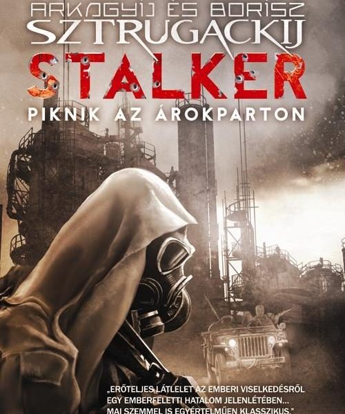 STALKER - PIKNIK AZ ÁROKPARTON