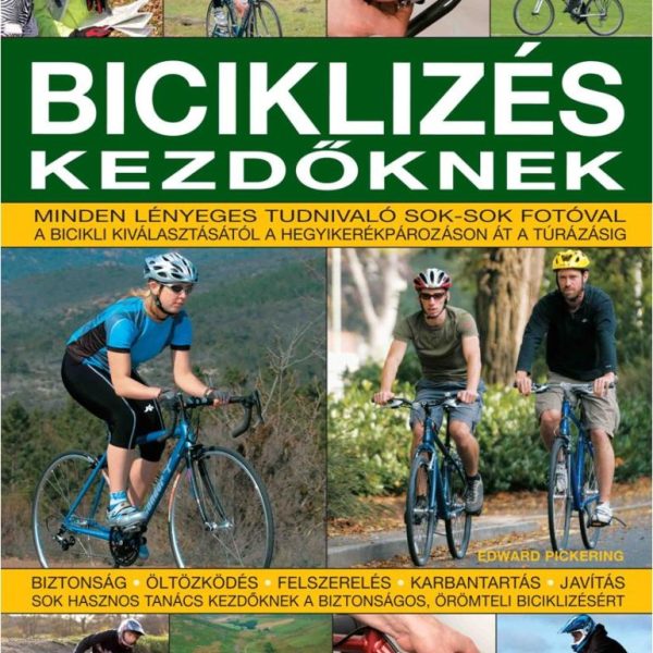 BICIKLIZÉS KEZDŐKNEK