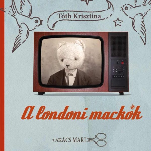 A LONDONI MACKÓK - BŐV.KIADÁS!