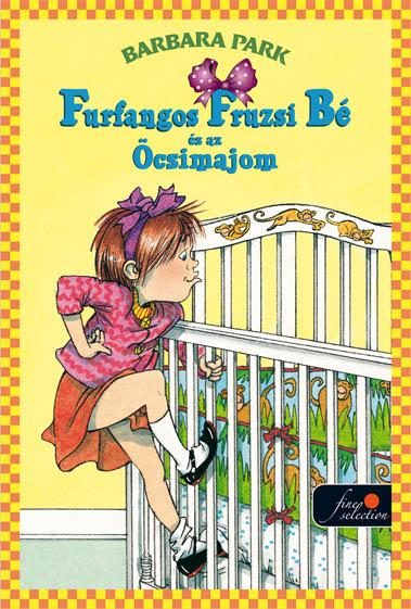 FURFANGOS FRUZSI BÉ ÉS AZ ÖCSIMAJOM - FŰZÖTT