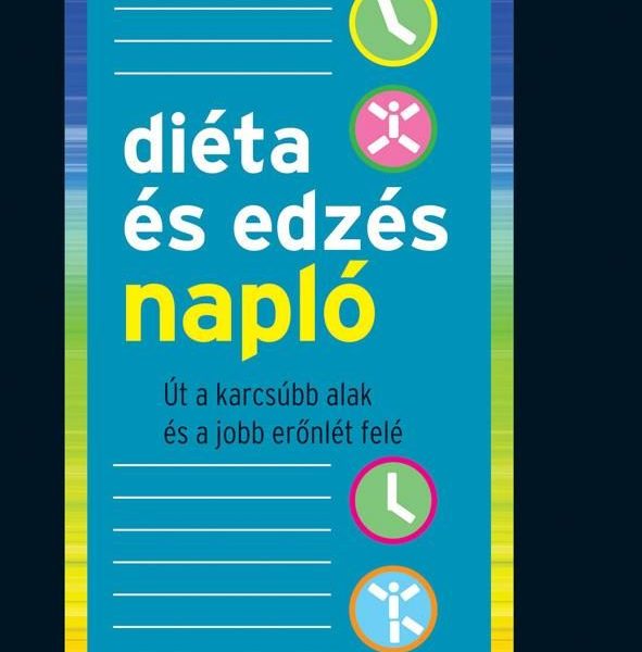 DIÉTA- ÉS EDZÉSNAPLÓ