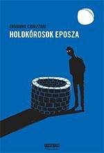 A HOLDKÓROSOK EPOSZA