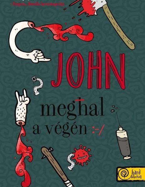JOHN MEGHAL A VÉGÉN - FŰZÖTT