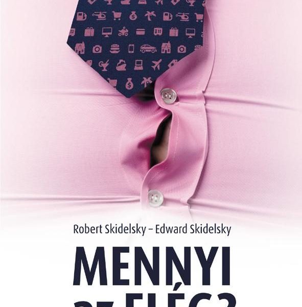 MENNYI AZ ELÉG? A PÉNZ IMÁDATA - ÉRVEK A JÓ ÉLET MELLETT