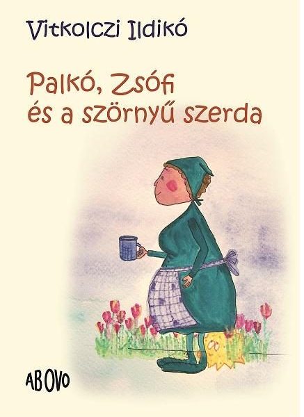 PALKÓ, ZSÓFI ÉS A SZÖRNYŰ SZERDA
