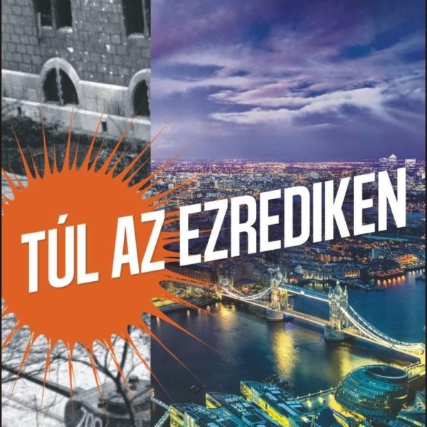 TÚL AZ EZREDIKEN