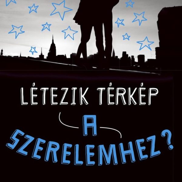 LÉTEZIK TÉRKÉP A SZERELEMHEZ? - FŰZÖTT