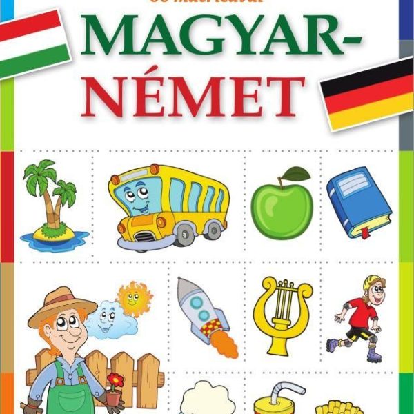 ELSŐ KÉPES SZÓTÁRAM MAGYAR-NÉMET (2. JAV. KIADÁS)