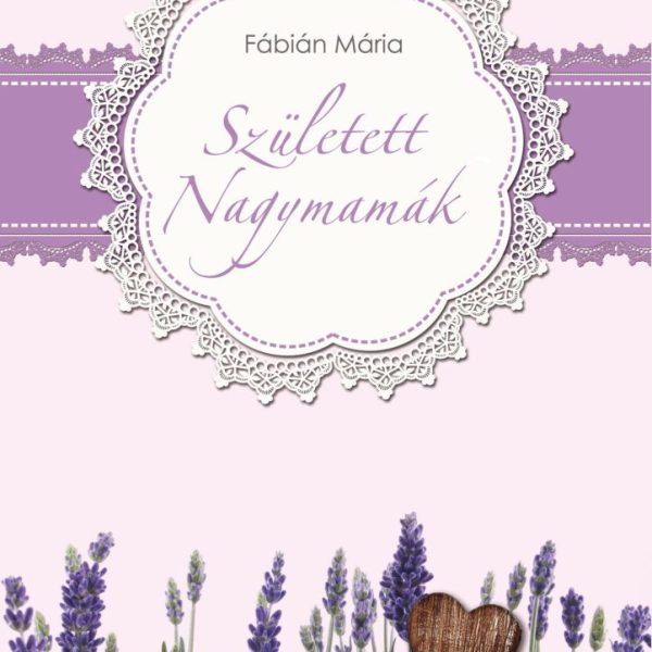 SZÜLETETT NAGYMAMÁK