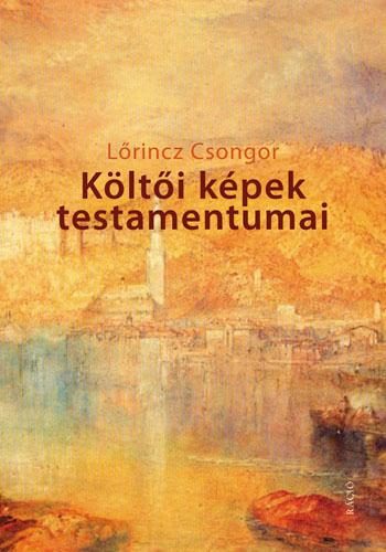 KÖLTŐI KÉPEK TESTAMENTUMAI