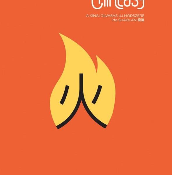 CHINEASY - A KÍNAI OLVASÁS ÚJ MÓDSZERE